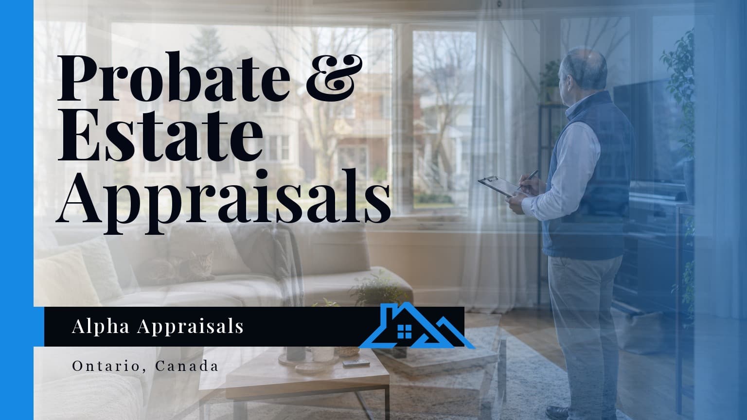 Probate and estate property appraisal cover for Ontario