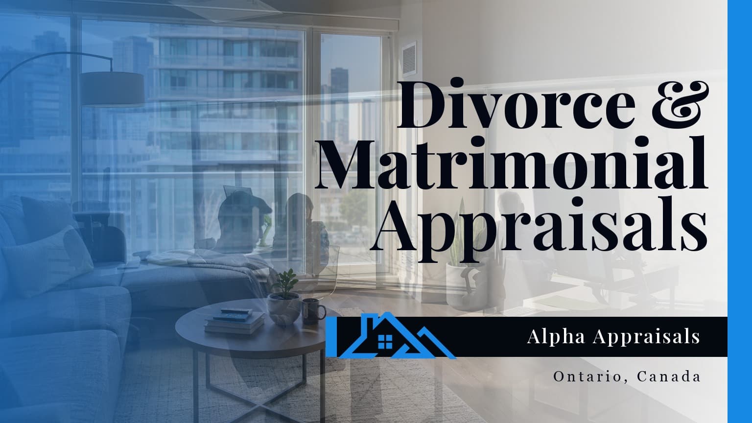 Divorce and matrimonial home appraisal cover for Ontario
