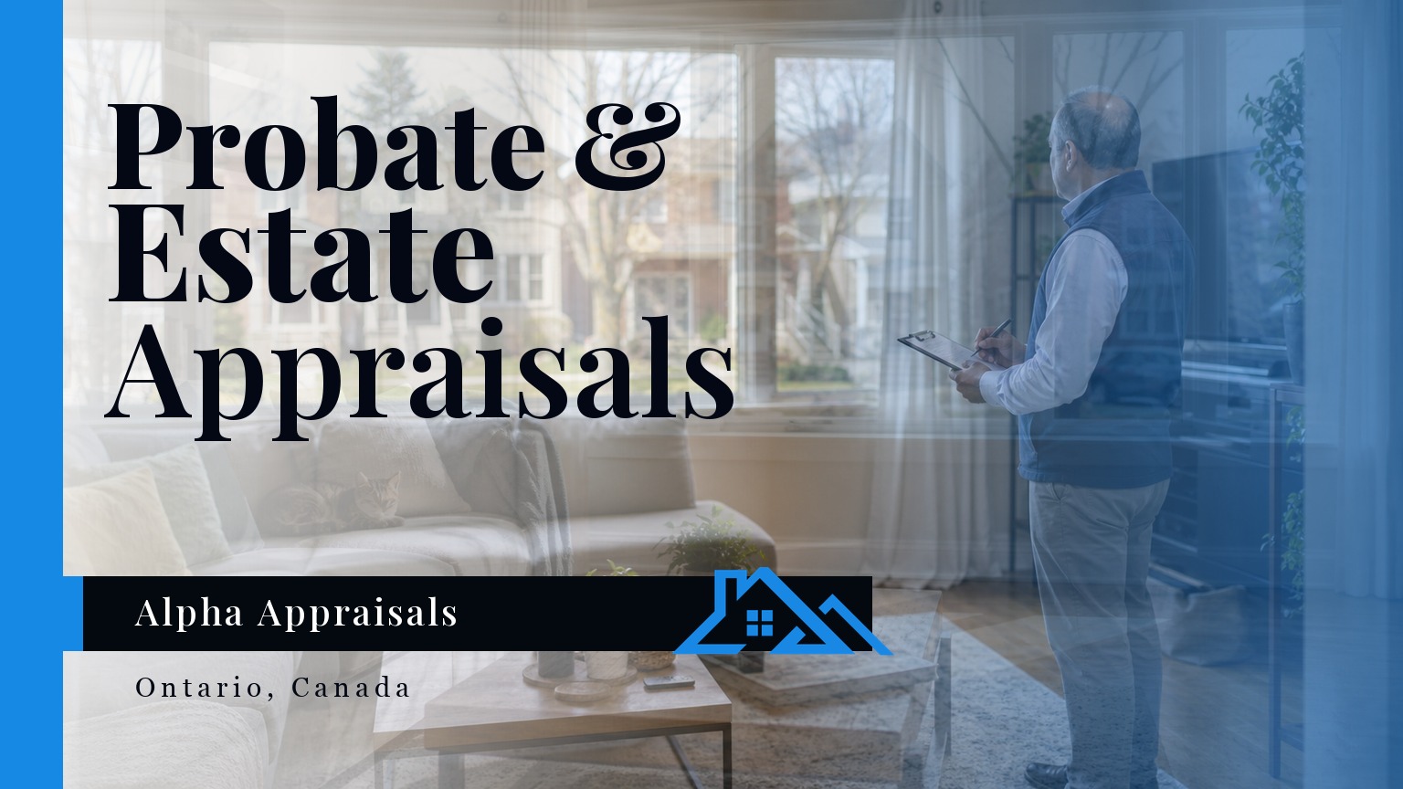 Probate & Estate Appraisals in Toronto: Date-of-Death Valuation Guide